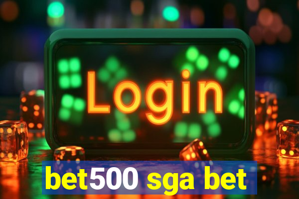 bet500 sga bet